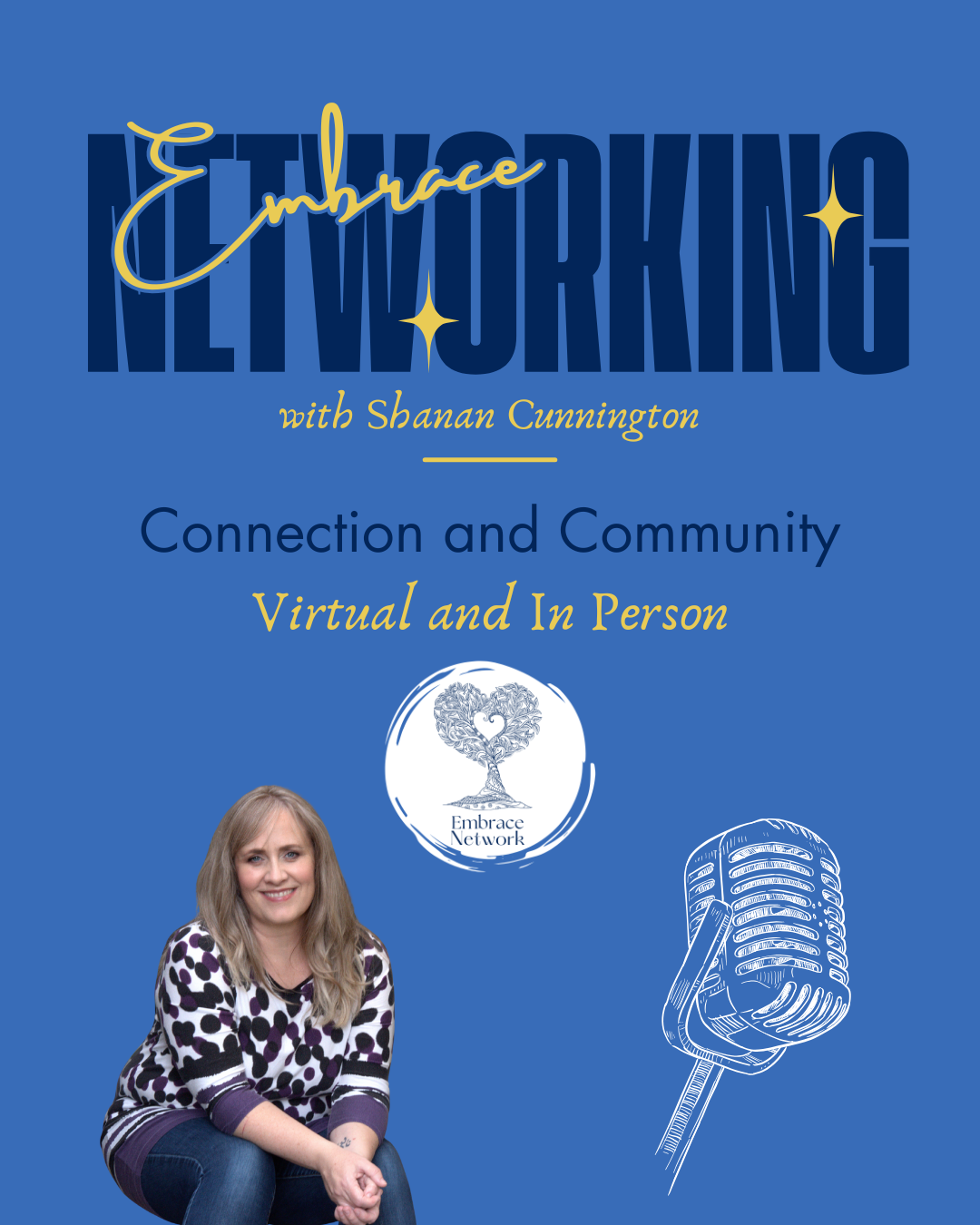 Image of Shanan Cunnington host of Embrace Networking